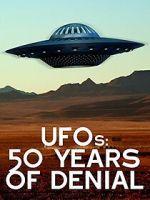 Watch UFOs: 50 Years of Denial? Megashare9