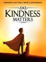 Watch Kindness Matters Megashare9