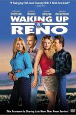 Watch Waking Up in Reno Megashare9