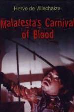 Watch Malatesta's Carnival of Blood Megashare9