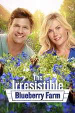 Watch The Irresistible Blueberry Farm Megashare9