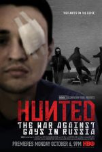 Watch Hunted: The War Against Gays in Russia Megashare9