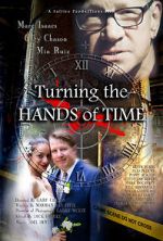 Watch Turning the Hands of Time Megashare9