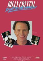 Watch Billy Crystal: Don\'t Get Me Started - The Billy Crystal Special Megashare9