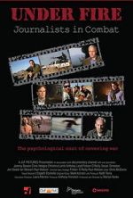 Watch Under Fire: Journalists in Combat Megashare9