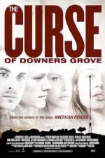 Watch The Curse of Downers Grove Megashare9