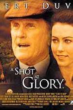 Watch A Shot at Glory Megashare9