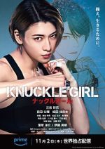 Watch Knuckle Girl Megashare9