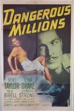 Watch Dangerous Millions Megashare9