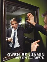 Watch Owen Benjamin: High Five Til It Hurts Megashare9