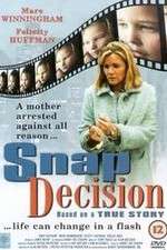 Watch Snap Decision Megashare9