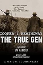 Watch Cooper and Hemingway: The True Gen Megashare9