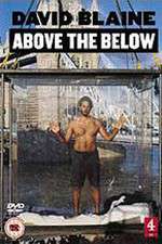 Watch David Blaine: Above the Below Megashare9