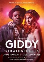 Watch Giddy Stratospheres Megashare9