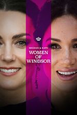 Watch Meghan & Kate: Women of Windsor Megashare9