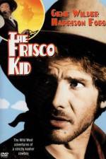 Watch The Frisco Kid Megashare9