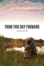 Watch From This Day Forward Megashare9