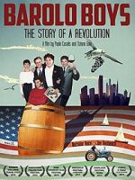 Watch Barolo Boys. The Story of a Revolution Megashare9