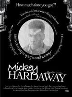 Watch Mickey Hardaway Megashare9