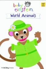 Watch Baby Einstein: World Animals Megashare9