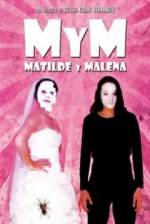 Watch M y M: Matilde y Malena Megashare9