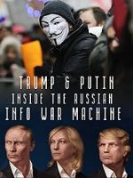 Watch Inside the Russian Info War Machine Megashare9