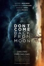 Watch Don\'t Come Back from the Moon Megashare9