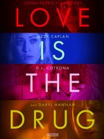 Watch Love Is the Drug Megashare9