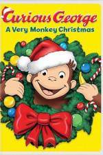 Watch Curious George A Very Monkey Christmas Megashare9