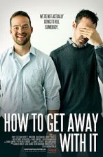 How to Get Away with It megashare9