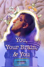 Watch You, Your Brain, & You Megashare9