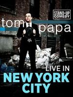 Watch Tom Papa: Live in New York City Megashare9