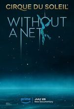 Watch Cirque du Soleil: Without a Net Megashare9