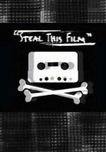 Watch Steal This Film (Short 2006) Megashare9