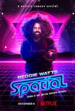 Watch Reggie Watts: Spatial Megashare9