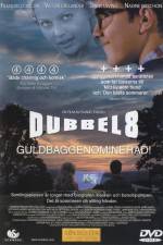 Watch Dubbel-8 Megashare9