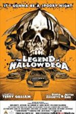 Watch The Legend of Hallowdega Megashare9