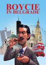 Watch Boycie in Belgrade Megashare9