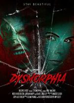 Watch Dysmorphia (Short 2023) Megashare9