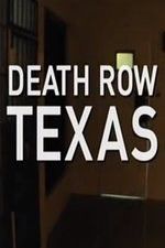 Watch Death Row Texas Megashare9