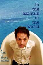 Watch In the Bathtub of the World Megashare9