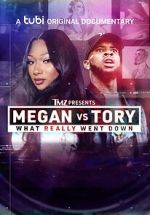 Watch TMZ Presents - Megan vs. Tory: What Really Went Down (TV Movie) Megashare9