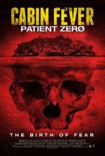Watch Cabin Fever 3: Patient Zero Megashare9