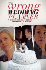 Watch The Wrong Wedding Planner Megashare9