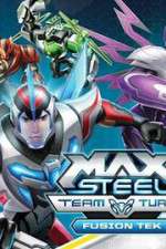 Watch Max Steel Turbo Team Fusion Tek Megashare9