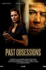 Watch Past Obsessions Megashare9