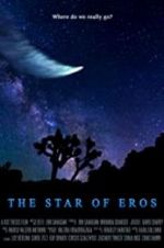 Watch The Star of Eros Megashare9