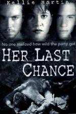 Watch Her Last Chance Megashare9