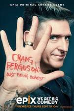 Watch Craig Ferguson: Just Being Honest Megashare9