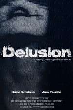 Watch The Delusion Megashare9